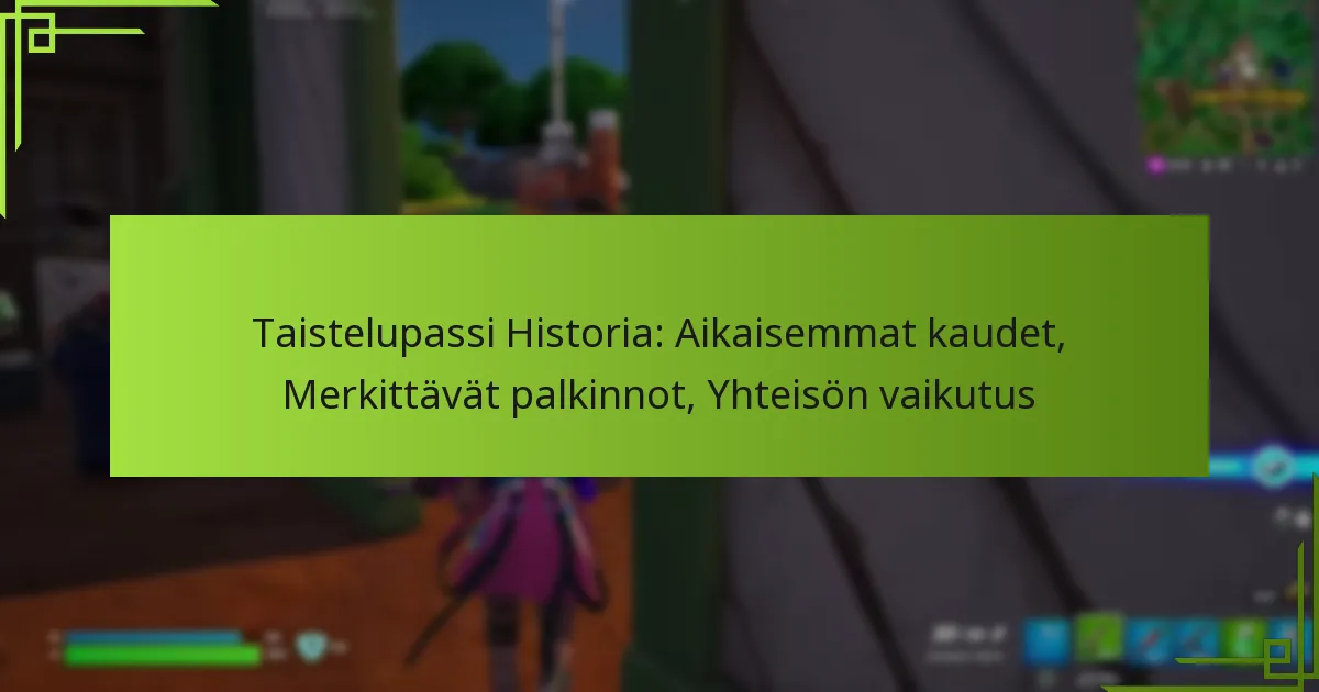 Taistelupassi Historia: Aikaisemmat kaudet, Merkittävät palkinnot, Yhteisön vaikutus