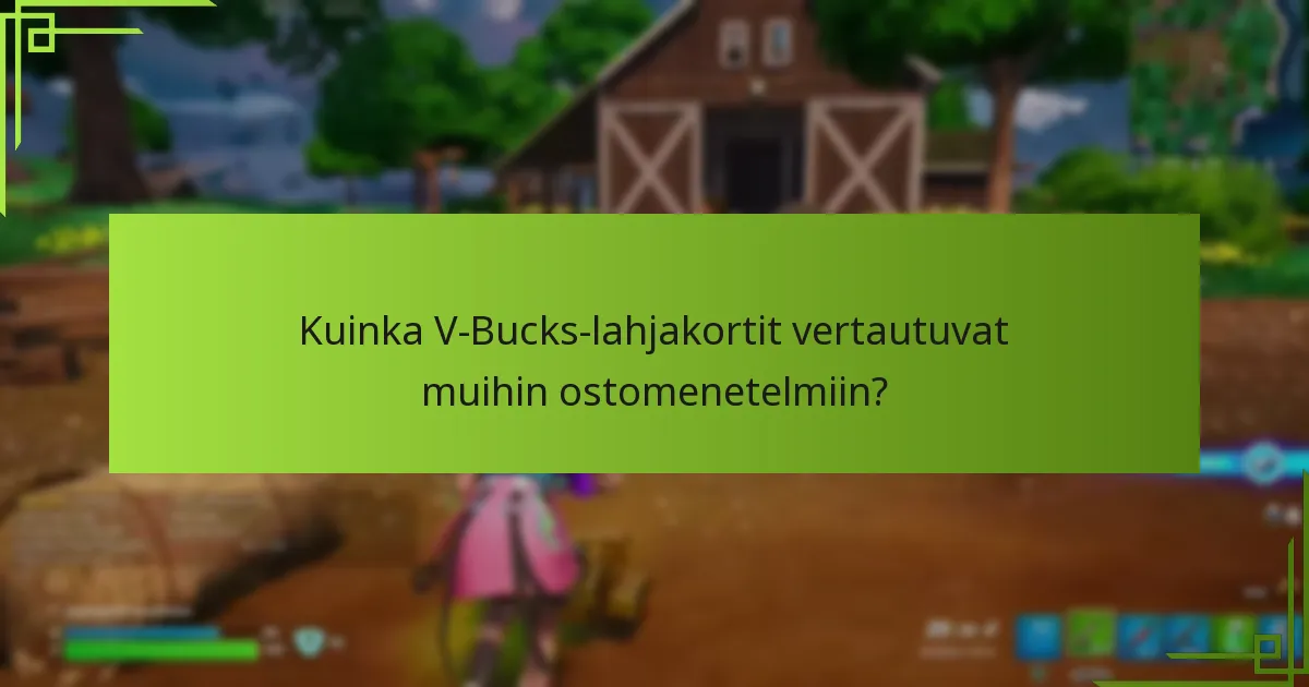 Mitkä alueelliset rajoitukset koskevat V-Bucks-lahjakortteja?