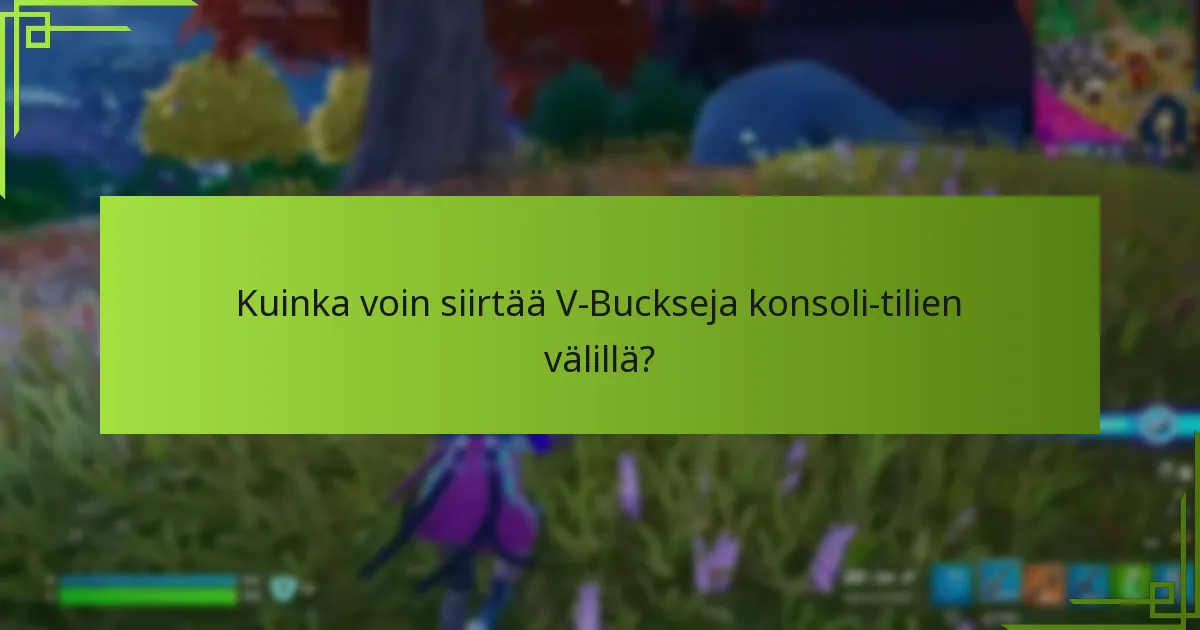 Mitkä turvallisuushuolenaiheet minun tulisi ottaa huomioon V-Buckien siirrossa?