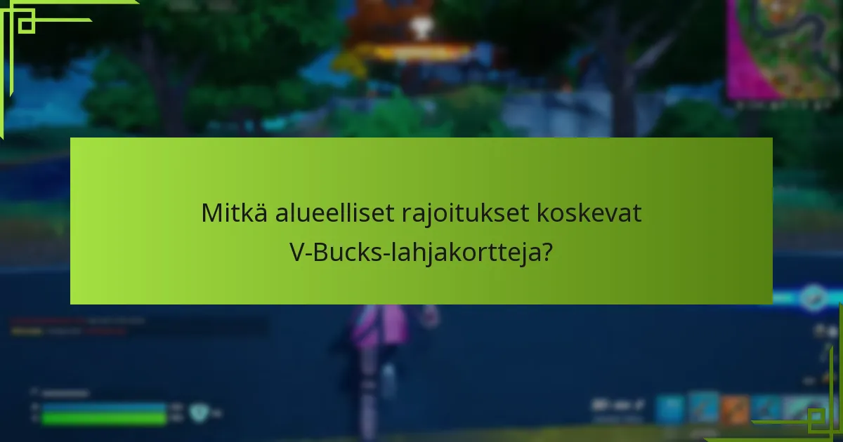 Kuinka V-Bucks-lahjakortit vertautuvat muihin ostomenetelmiin?