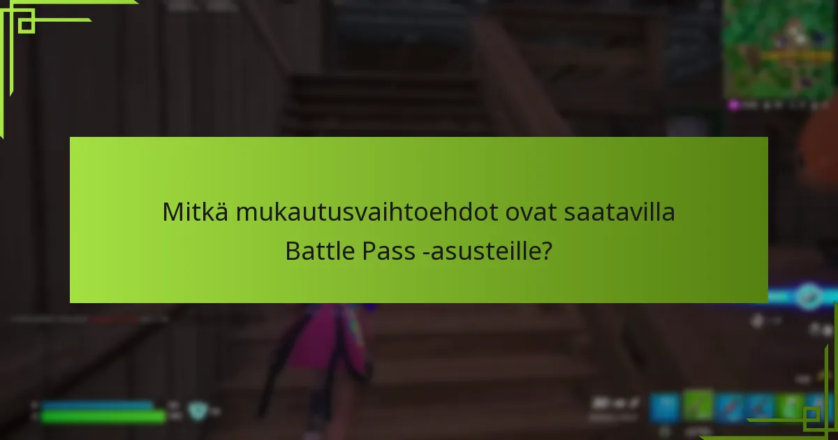 Kuinka voit avata Battle Pass -asusteita?