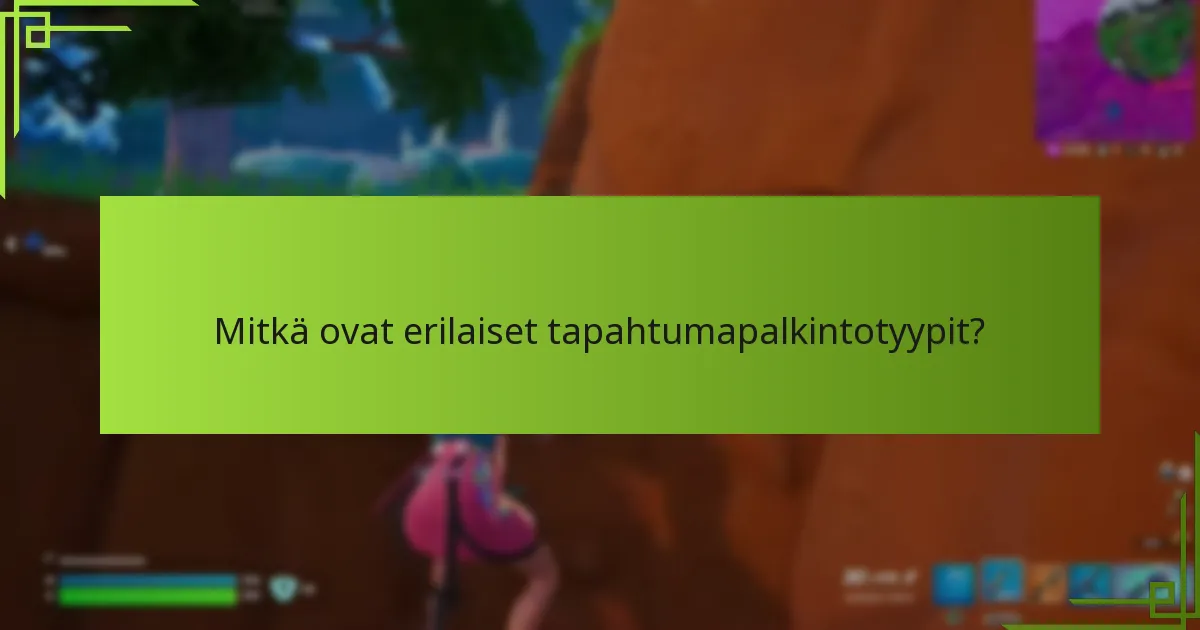 Mitkä ovat yhteisötapahtumat, jotka tarjoavat palkintoja?