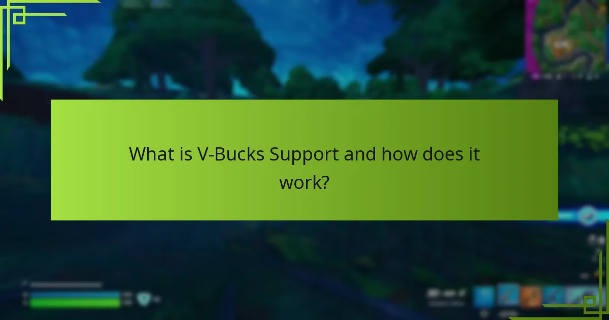 Where can I find online resources for V-Bucks support?
